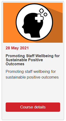 28 May Promoting Staff Wellbeing for Sustainable Positive Outcomes-1